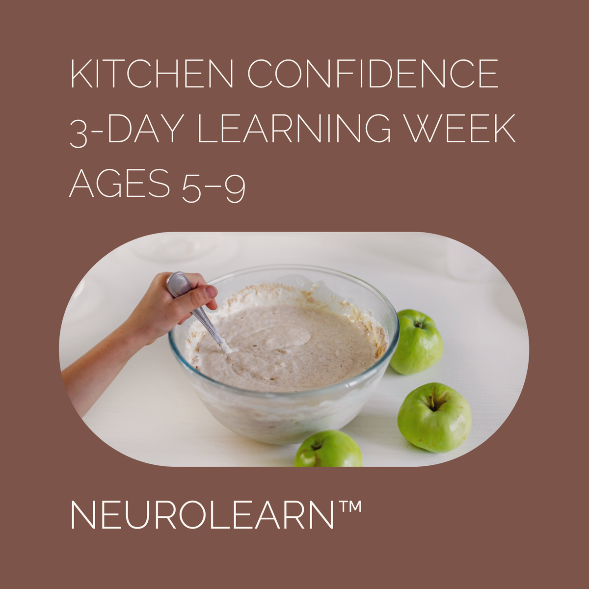 Kitchen Confidence Learning Week (Ages 5-9)