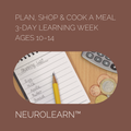 Plan, Shop & Cook a Meal Learning Week (Ages 10–14)